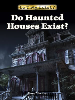 cover image of Do Haunted Houses Exist?
